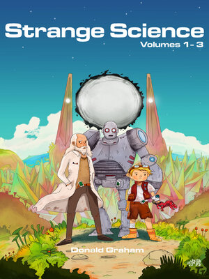 cover image of Strange Science, Volumes 1-3